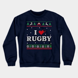 I Love Rugby Christmas Sweater Crewneck Sweatshirt